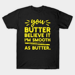 Butter Puns T-Shirt